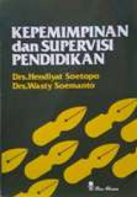 KEPEMIMPINAN DAN SUPERVISI PENDIDIKAN