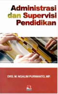 ADMINISTRASI DAN SUPERVISI PENDIDIKAN