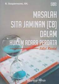 MASALAH SITA JAMINAN (CB) DALAM HUKUM PERDATA