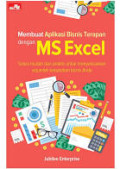 MEMBUAT APLIKASI BISNIS TERAPAN DENGAN MS EXCEL