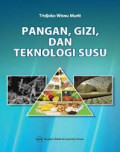 PANGAN,GIZI, DAN TEKNOLOGI SUSU