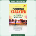 PENDIDIKAN KARAKTER BERBASIS AGAMA & BUDAYA