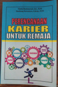 PERENCANAAN KARIER UNTUK REMAJA