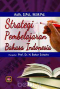 STRATEGI PEMBELAJARAN BAHASA INDONESIA