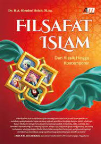 FILSAFAT ISLAM DARI KLASIK HINGGA KONTEMPORER