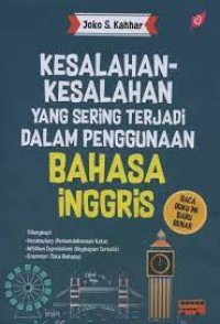 KESALAHAN-KESALAHAN YANG SERING TERJADI DALAM PENGGUNAAN BAHASA INGGRIS